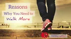 8 Reasons Why You Need to Walk More thumbnail