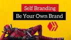Personal Branding: Turn Yourself into A Brand on Hive thumbnail