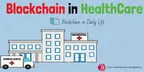 Blockchain in Healthcare: The Trusted Future of Healthcare Industry thumbnail