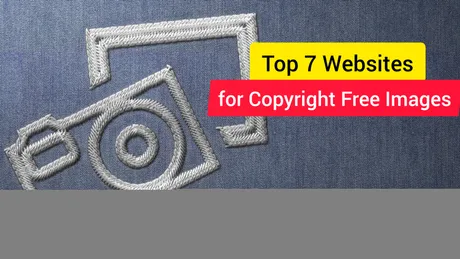 Top Websites for Copyright Free Images